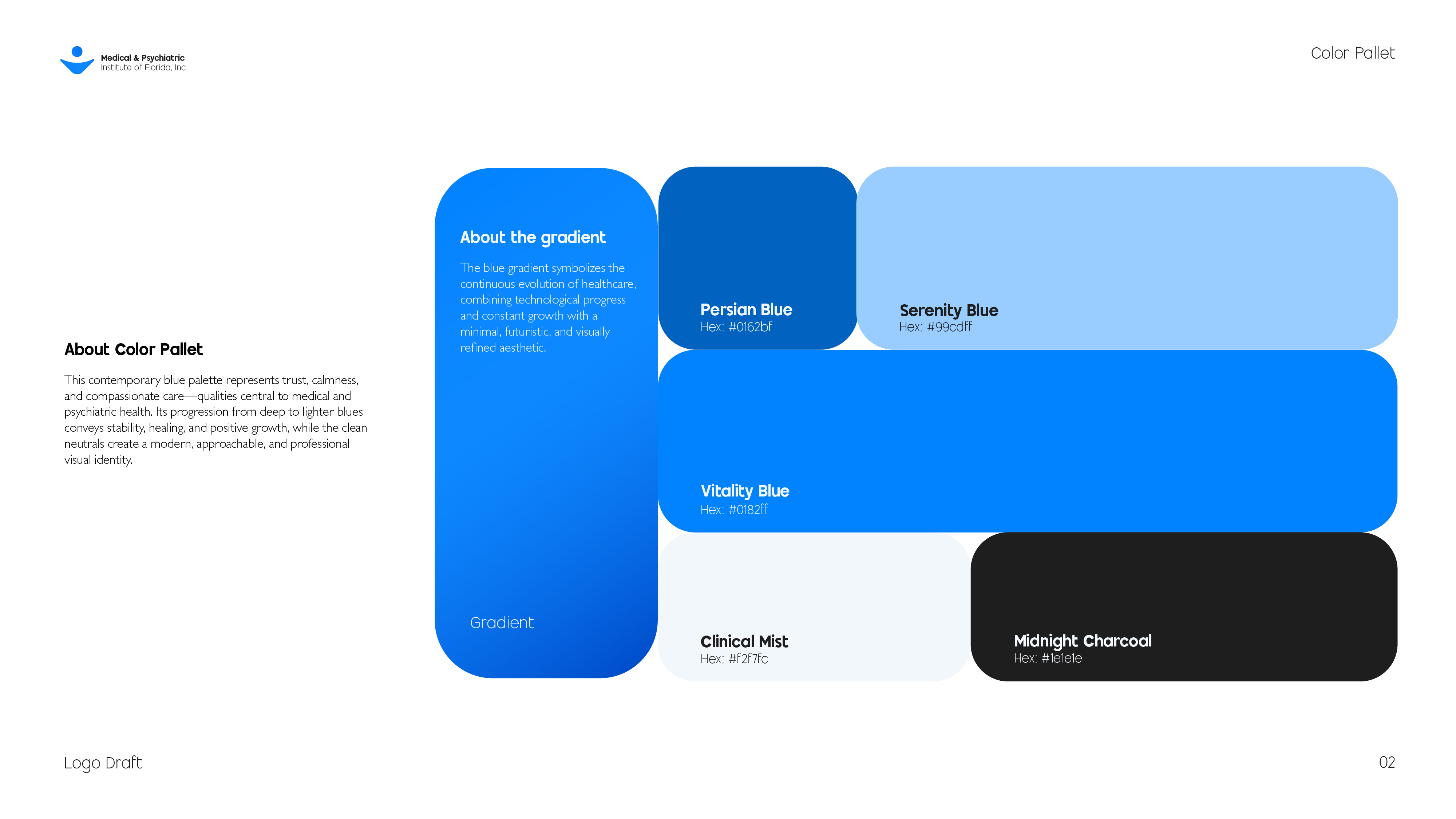 Medical and Psychiatric Institute of Florida color palette